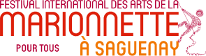 FIAMS | Festival international des arts de la Marionnette à Saguenay